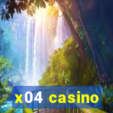 x04 casino